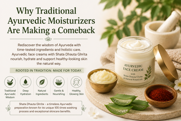 Why Traditional Ayurvedic Moisturizers Are Making a Comeback